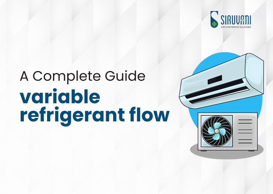 Variable Refrigerant Flow - A Complete Guide